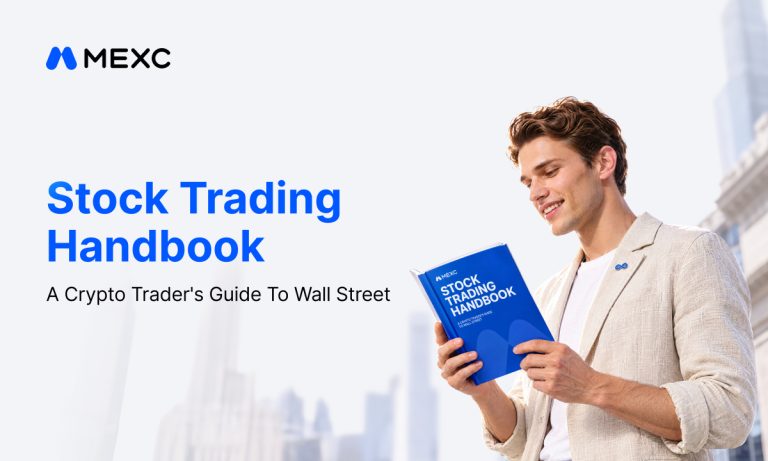 MEXC Expands Opportunity Compass with Stock Trading Handbook to Help Crypto Users Build Investment Knowledge MEXC Expands Opportunity Compass with Stock Trading Handbook to Help Crypto Users Build Investment Knowledge